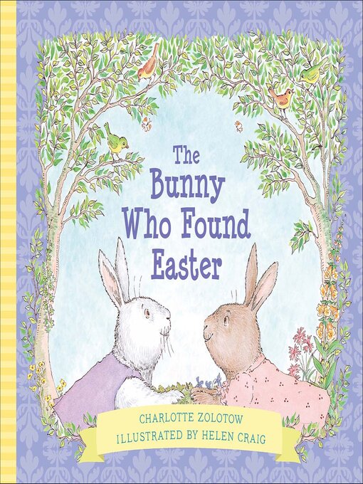 Title details for The Bunny Who Found Easter by Charlotte Zolotow - Available